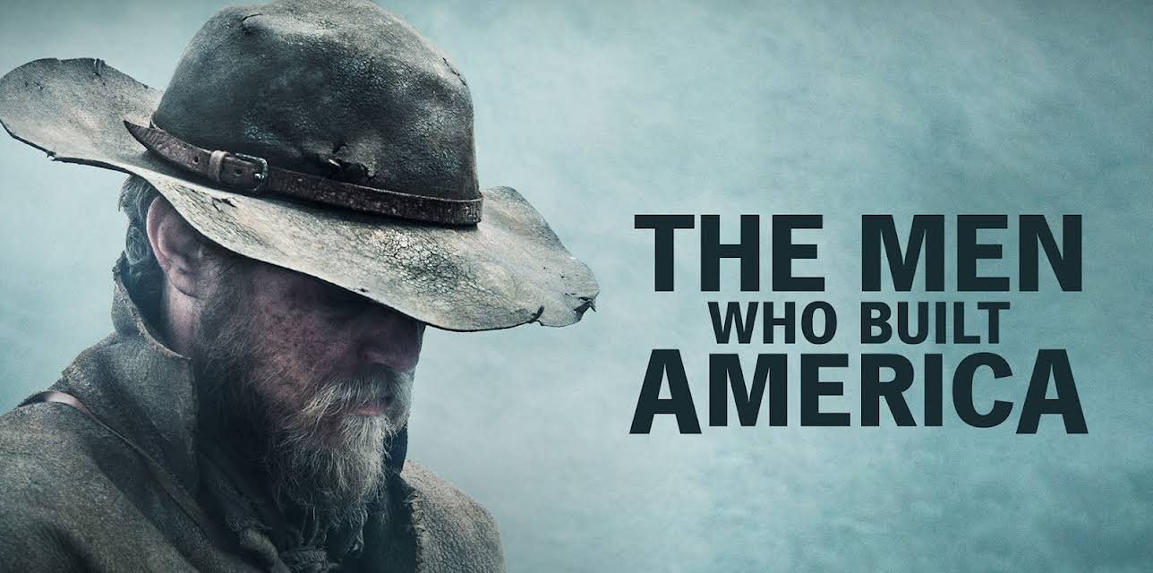 The Men Who Built America: Frontiersmen Season 1