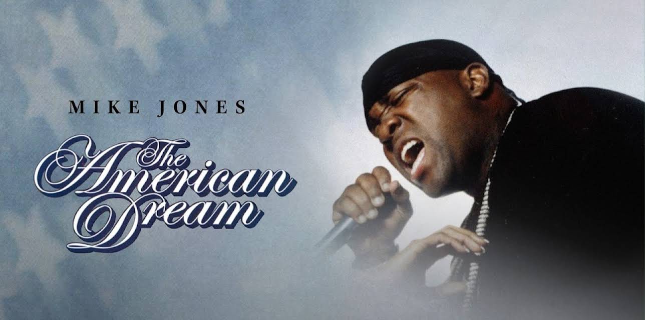Mike Jones: The American Dream (2007)