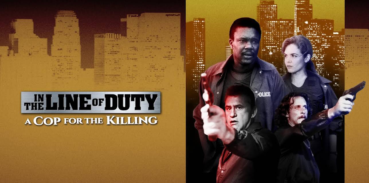 In the Line of Duty: A Cop for the Killing (1990)