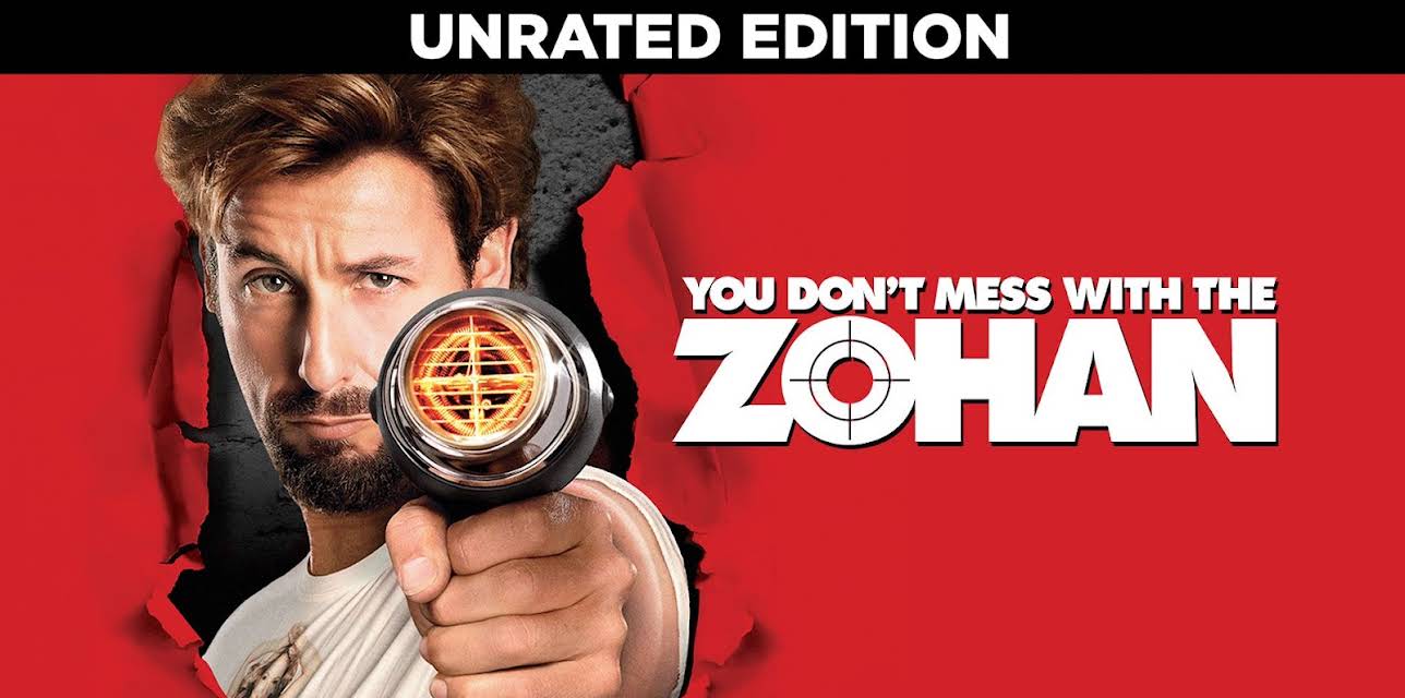 You Don't Mess With The Zohan Unrated (2008)