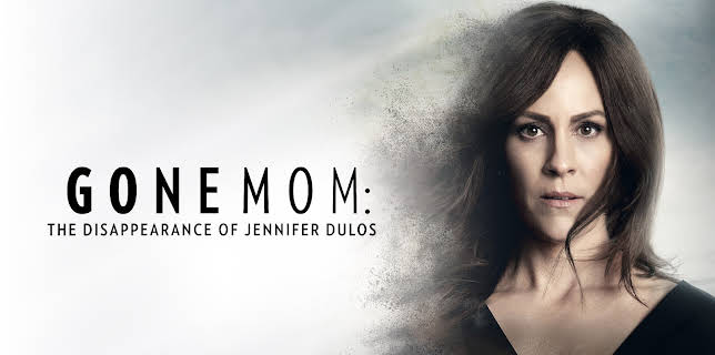 Gone Mom: The Disappearance of Jennifer Dulos (2021)