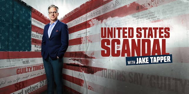 United States of Scandal with Jake Tapper, Season 1
