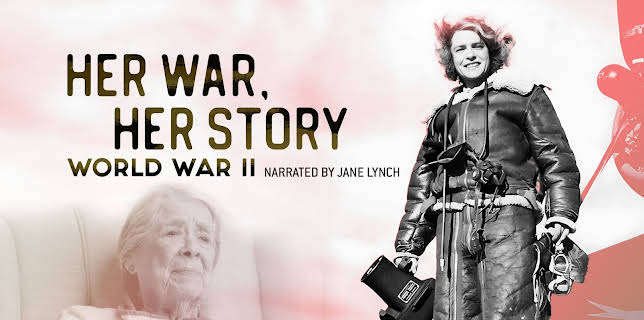 Her War, Her Story: World War II (2023)