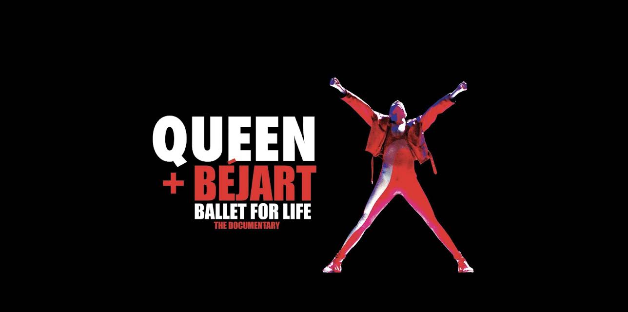 Queen + Béjart: Ballet for Life the Documentary (2019)