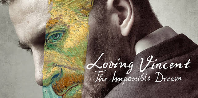 Loving Vincent: The Impossible Dream (2019)