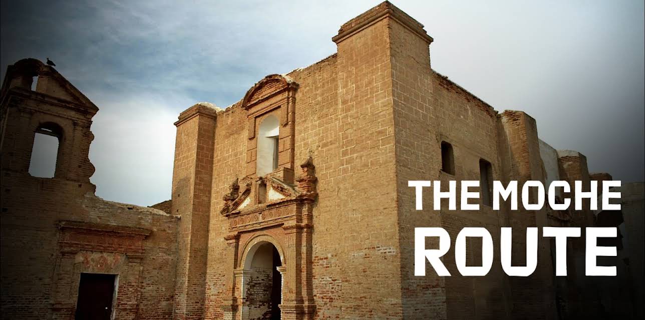 The Moche Route (2012)