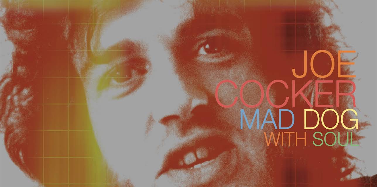 Joe Cocker - Mad Dog With Soul (2017)