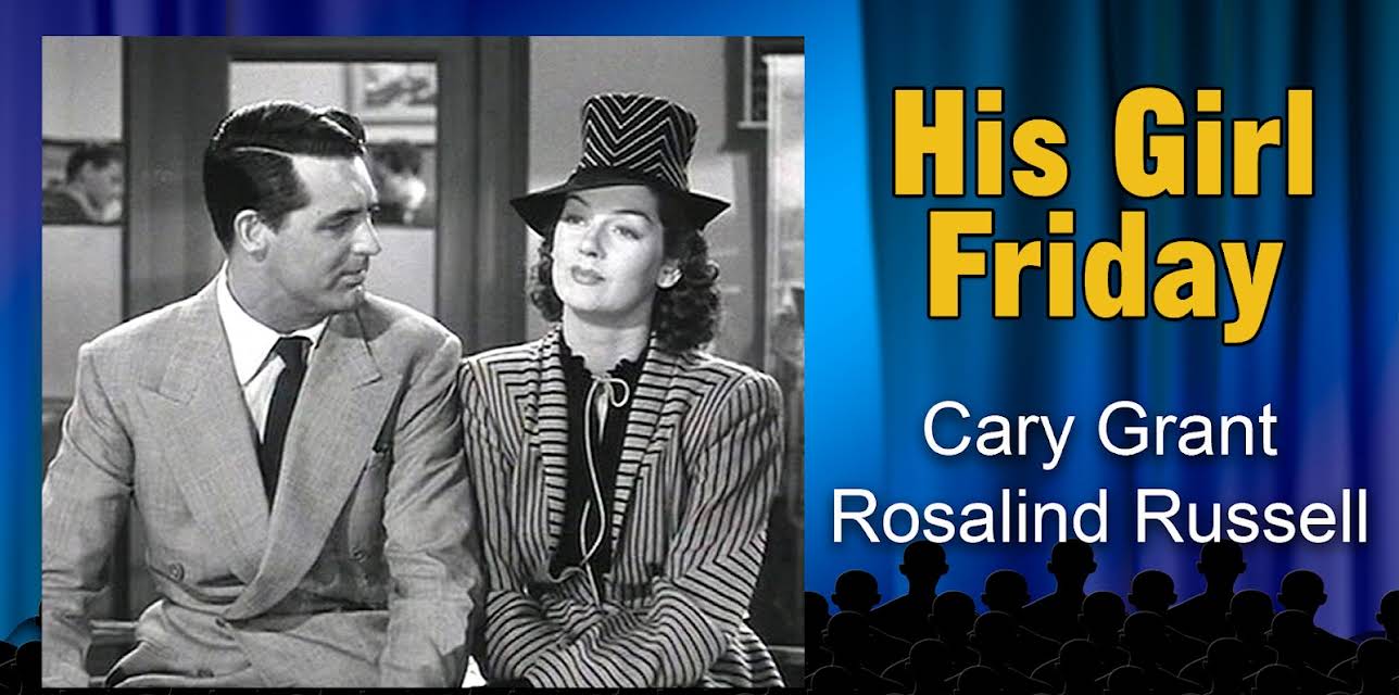 His Girl Friday - 1940 (1940)