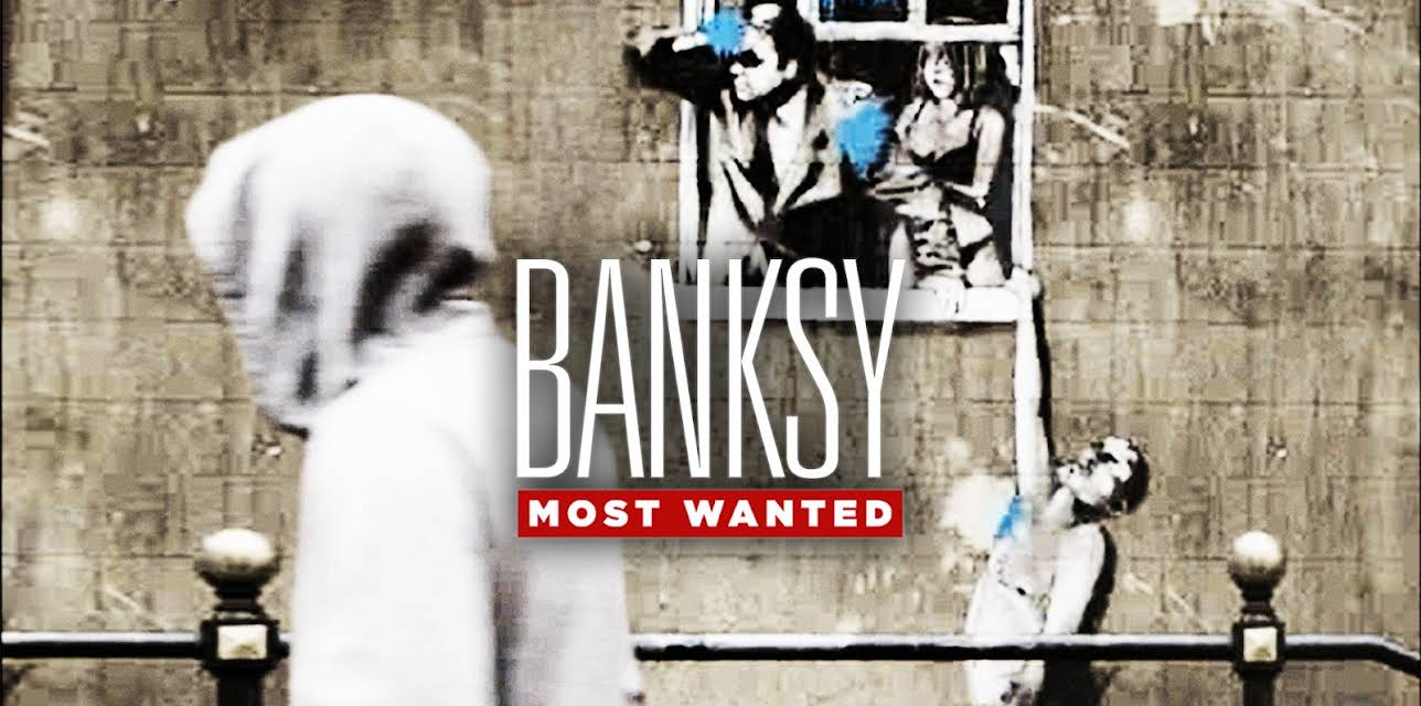 Banksy Most Wanted (2022)