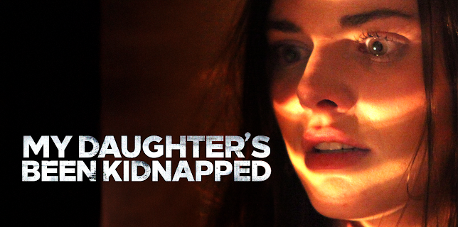 My Daughter's Been Kidnapped (2020)