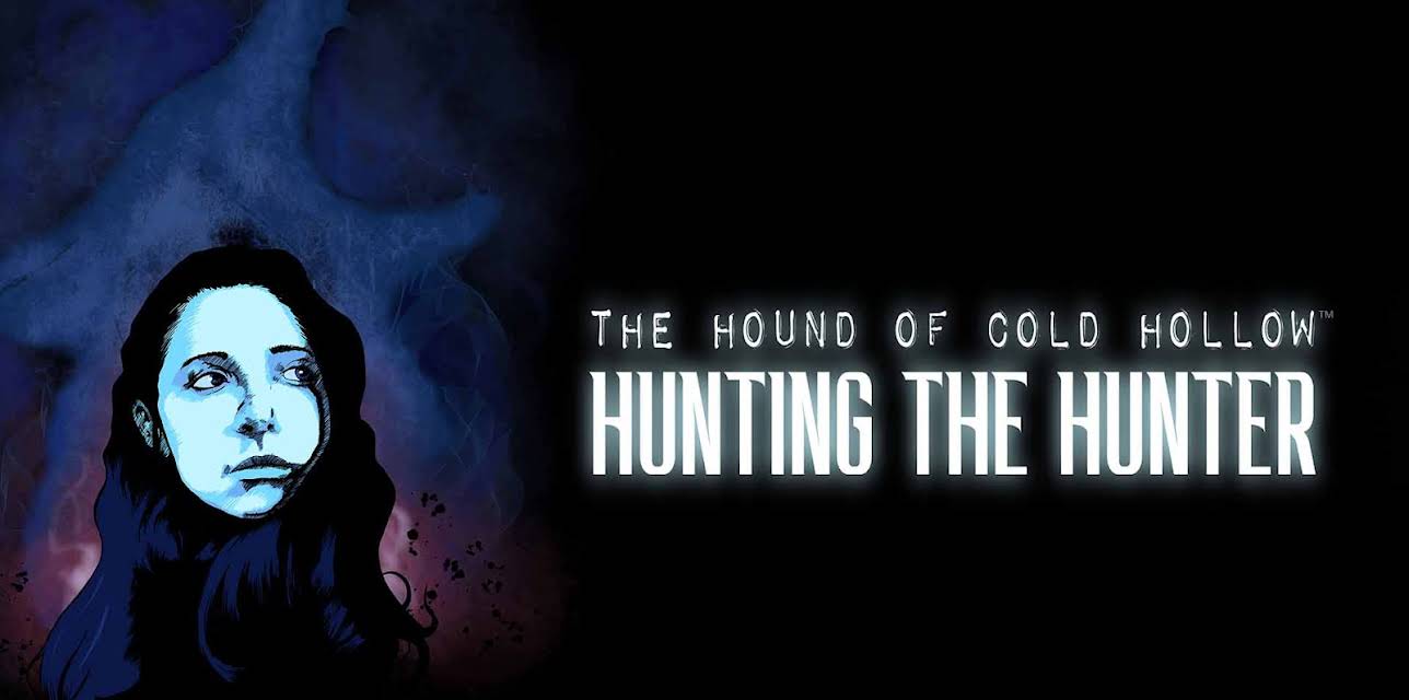 The Hound of Cold Hollow: Hunting the Hunter (Director's Cut) (2022)