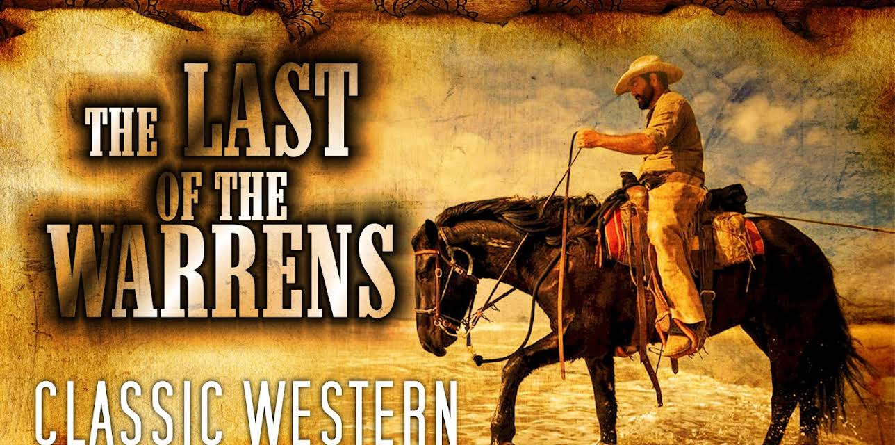 The Last of the Warrens: Classic Western (2016)