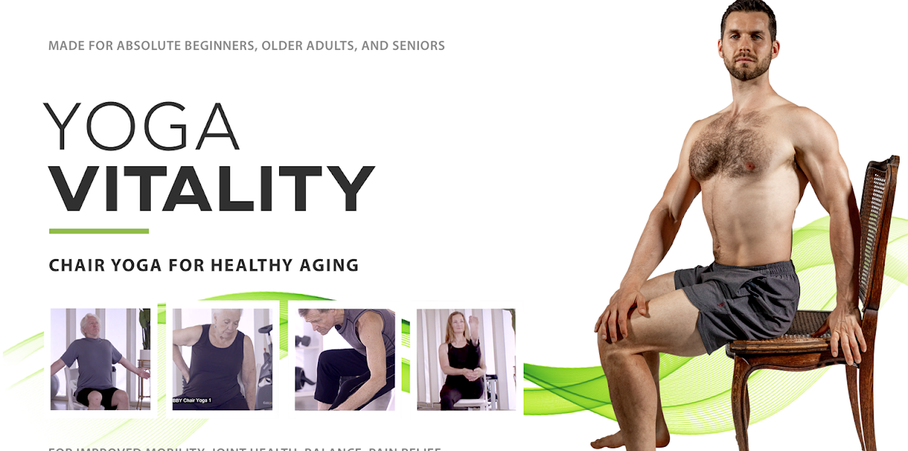 Yoga Vitality - Chair Yoga For Healthy Aging
