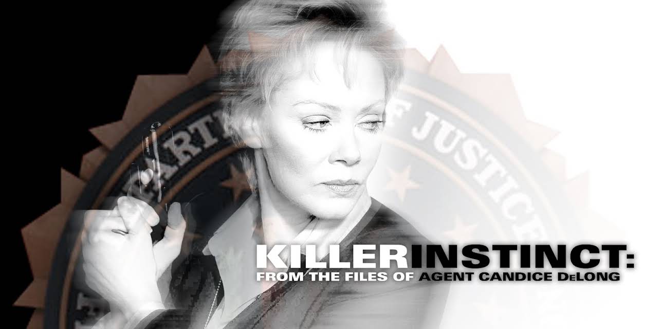 Killer Instinct: From The Files Of Agent Candice DeLong (2003)
