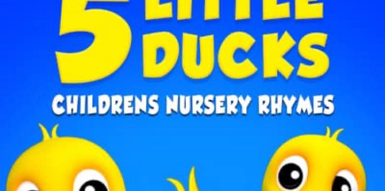Five Little Ducks: Children Nursery Rhymes (2014)