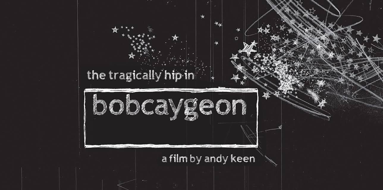 The Tragically Hip In Bobcaygeon - A Film By Andy Keen (2012)