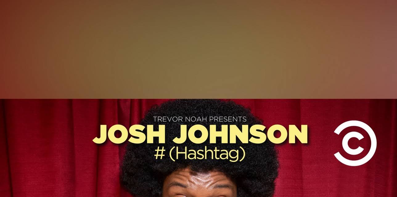 Trevor Noah Presents Josh Johnson: