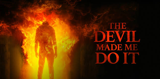 The Devil Made Me Do It