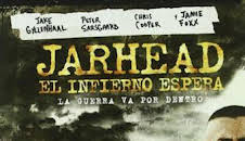 Jarhead. El infierno espera