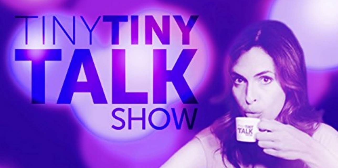 Tiny Tiny Talk Show