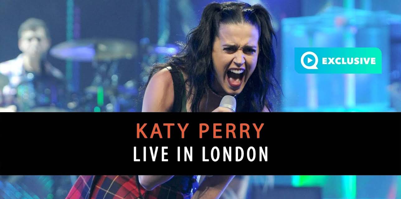 Katy Perry - Live in London (2013)