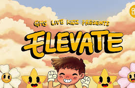 GMS Kidz Live: Elevate