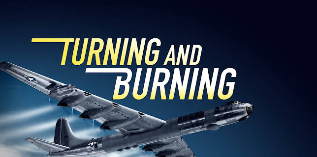 Turning and Burning (2025)