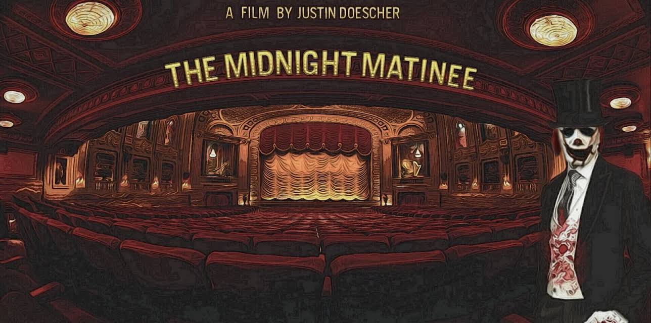 The Midnight Matinee (2017)