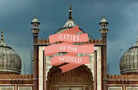 Cities of the World: Cairo, Istanbul, Seoul, Delhi, Shanghai, Mexico, Osaka