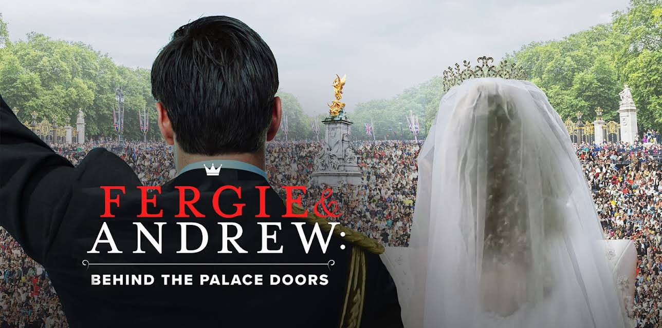 Fergie & Andrew: Behind the Palace Doors (1992)