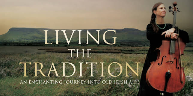 Living the Tradition: An Enchanting Journey into Old Irish Airs (2014)