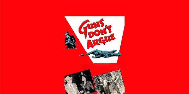Guns Don't Argue (1955)