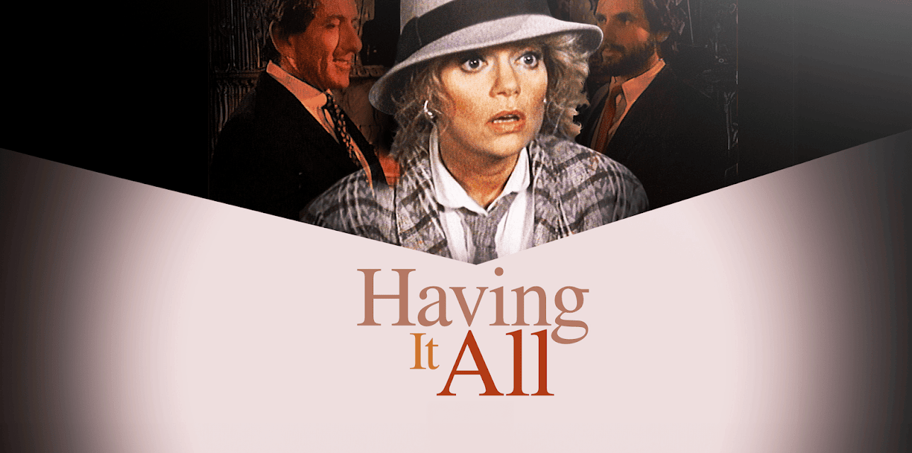 Having It All (1982)