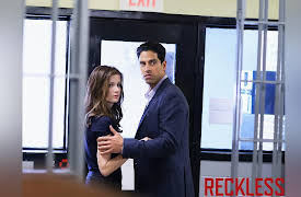 Reckless, Season 01: Pilot