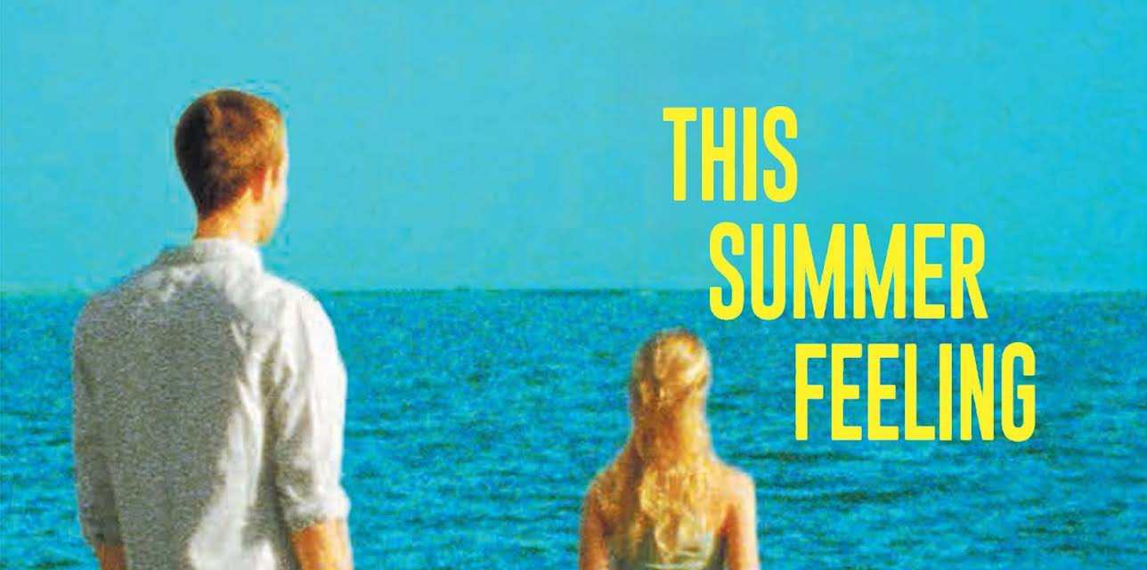 This Summer Feeling (2016)