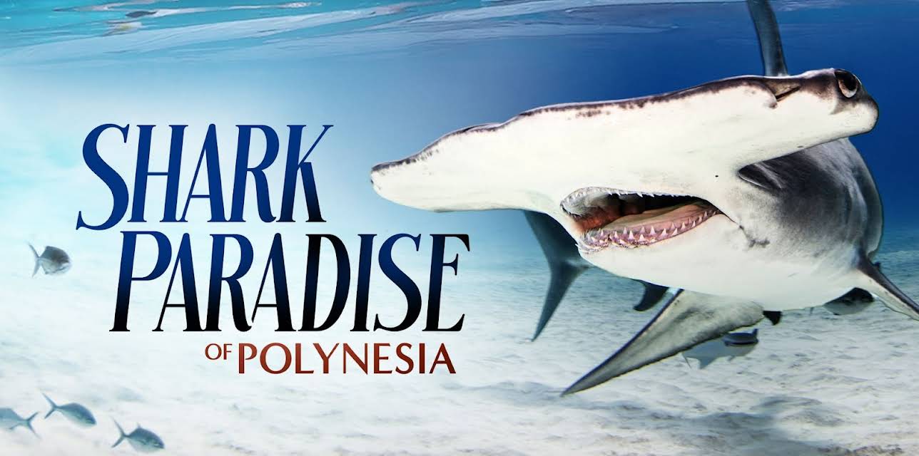 The Sharks of Polynesia (2011)