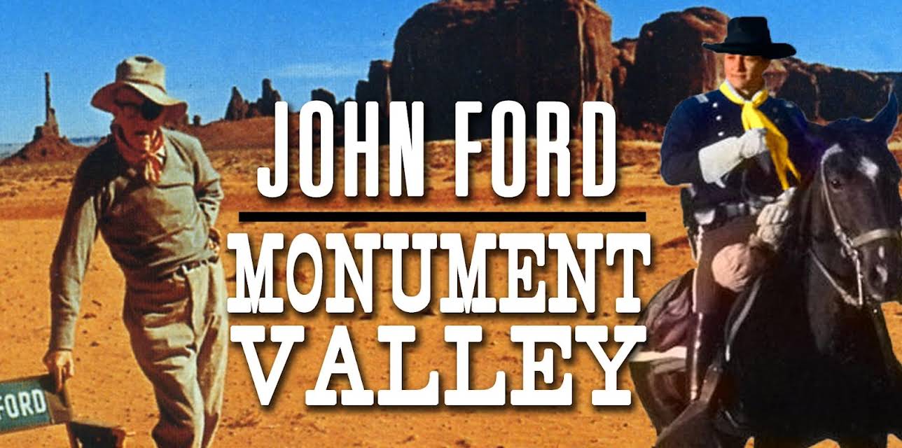 John Ford at Monument Valley (2013)