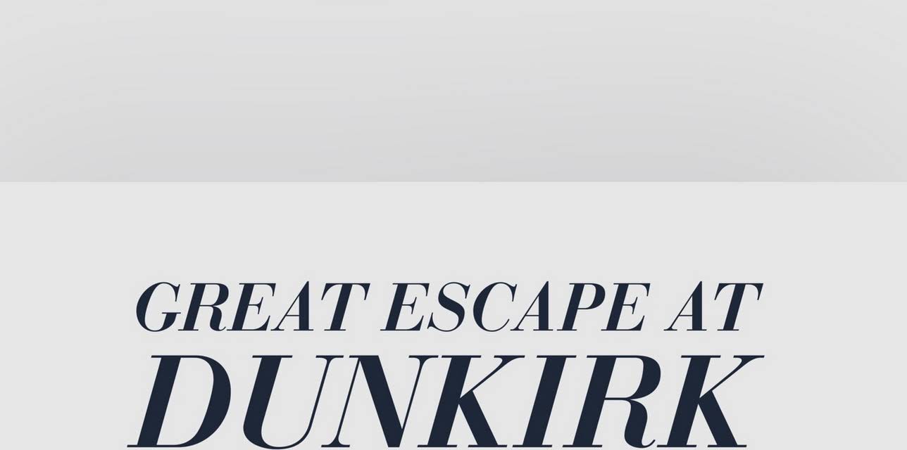 Great Escape at Dunkirk