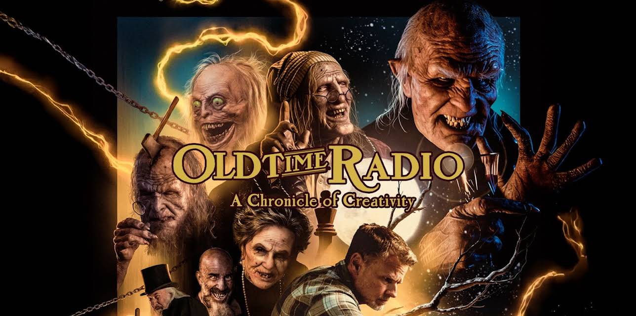 Old Time Radio: A Chronicle of Creativity (2025)