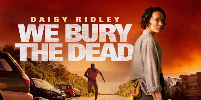 We Bury The Dead (2026)