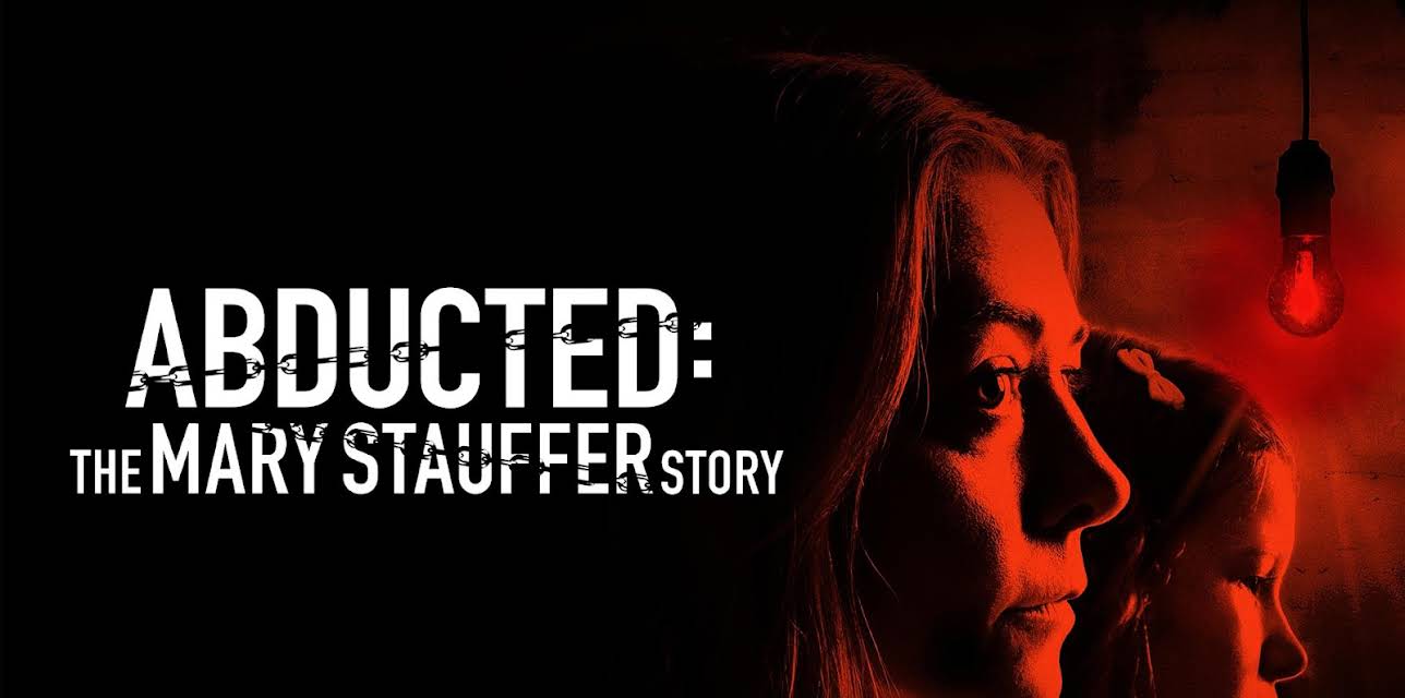 Abducted: The Mary Stauffer Story (2019)