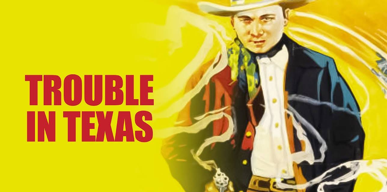 Trouble In Texas (1937)