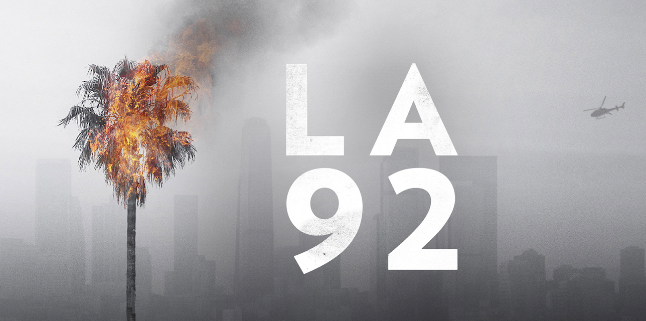 LA '92 (2017)