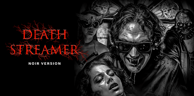 Death Streamer: Noir Version (2024)