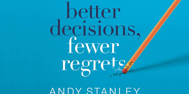 Better Decisions, Fewer Regrets