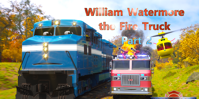 William Watermore the Fire Truck Part 2 - Real City Heroes (RCH) - Fire & Rescue