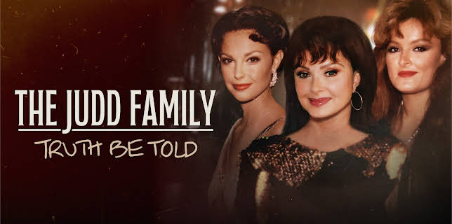 The Judd Family: Truth Be Told