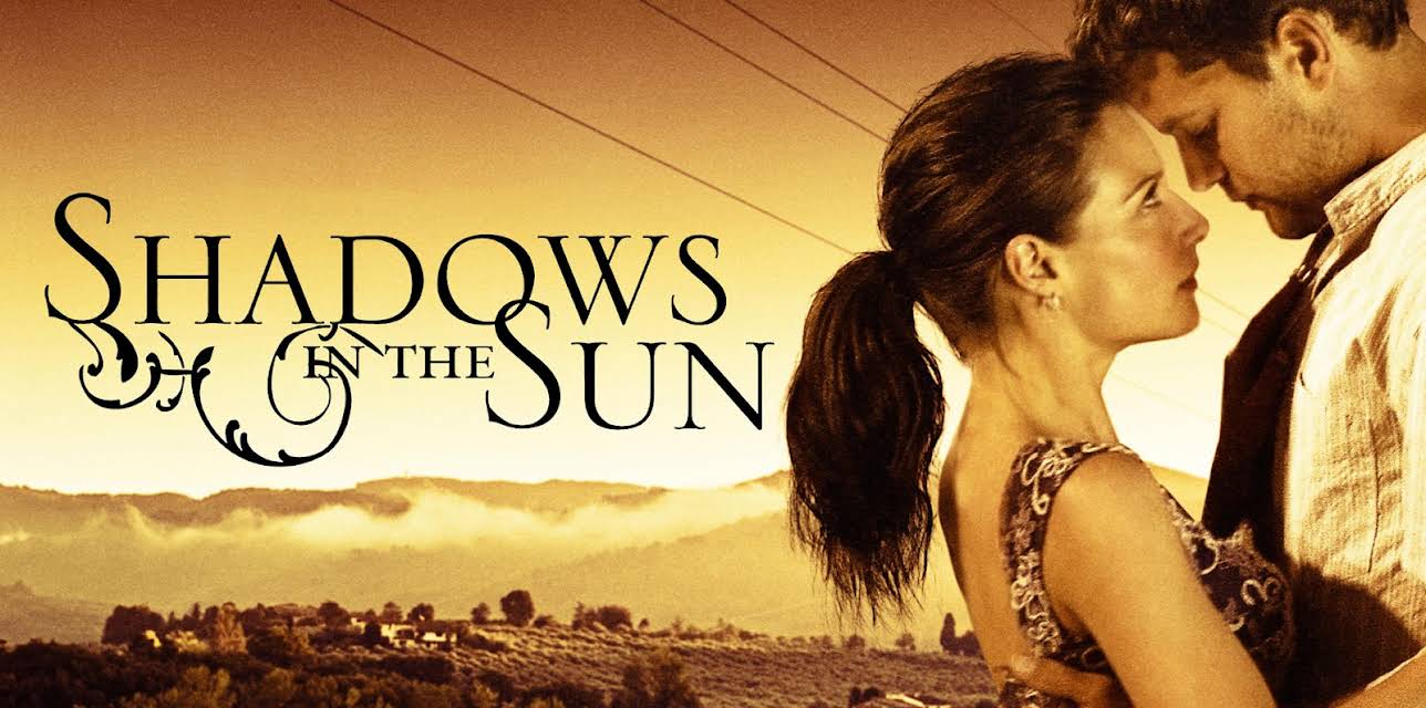 Shadows in the Sun (2005)