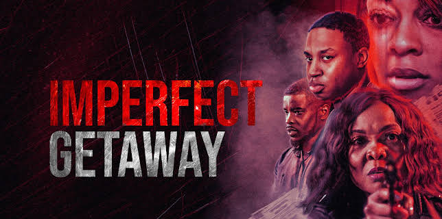 Imperfect Getaway (2023)