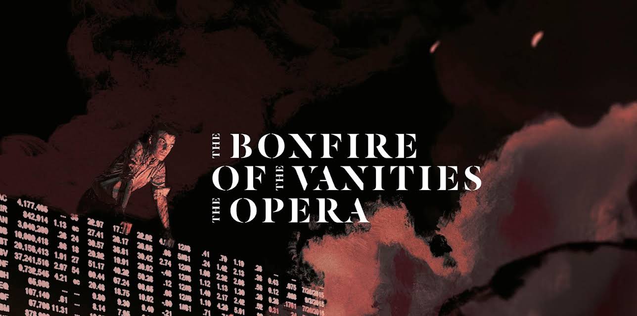 Bonfire of the Vanities: The Opera (2018)